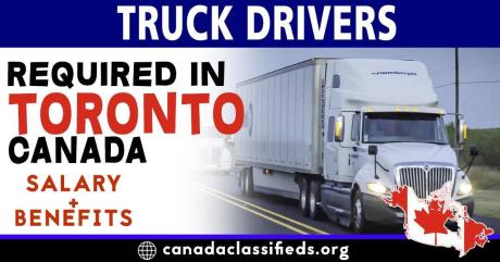 TRUCK DRIVERS REQUIRED IN TORONTO