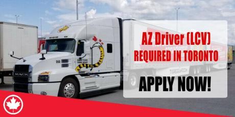 AZ Driver (LCV) REQUIRED IN TORONTO