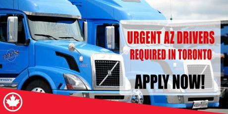 URGENT AZ DRIVERS REQUIRED IN TORONTO