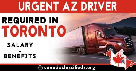URGENT AZ DRIVER REQUIRED IN TORONTO