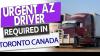$.60 Toronto-Montreal-Toronto az driver, only manual trucks