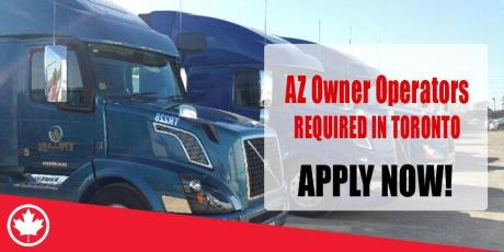 AZ Owner Operators REQUIRED IN TORONTO