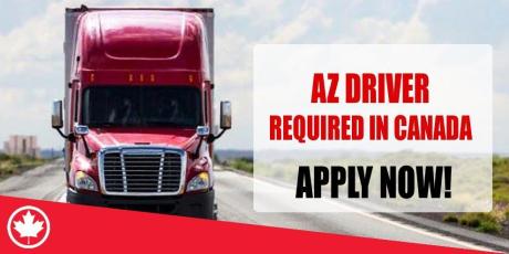 AZ DRIVER REQUIRED IN CANADA
