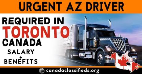 URGENT AZ DRIVER REQUIRED IN TORONTO