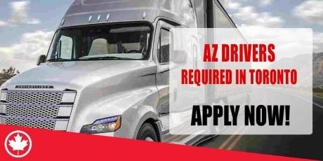 AZ DRIVERS REQUIRED IN TORONTO
