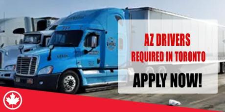 AZ DRIVERS REQUIRED IN TORONTO