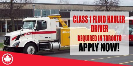 CLASS 1 FLUID HAULER DRIVER REQUIRED IN TORONTO