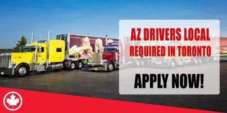 AZ DRIVERS LOCAL REQUIRED IN TORONTO