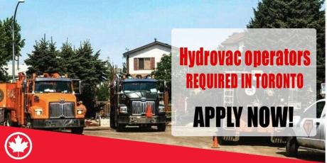 Hydrovac operators REQUIRED IN TORONTO