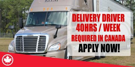 DELIVERY DRIVER 40HRS WEEK REQUIRED IN CANADA