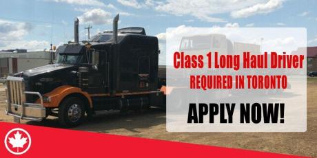 Class 1 Long Haul Driver REQUIRED IN TORONTO