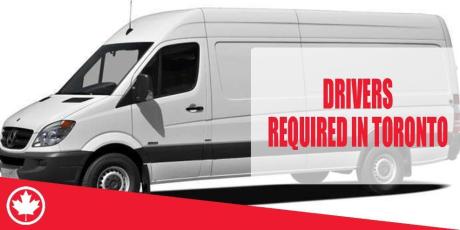 DRIVERS REQUIRED IN TORONTO