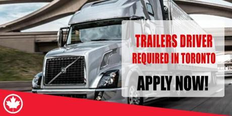 TRAILERS DRIVER REQUIRED IN TORONTO