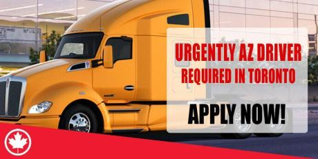 URGENTLY AZ DRIVER REQUIRED IN TORONTO