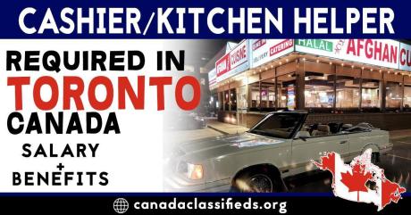 CASHIER-KITCHEN HELPER REQUIRED IN TORONTO