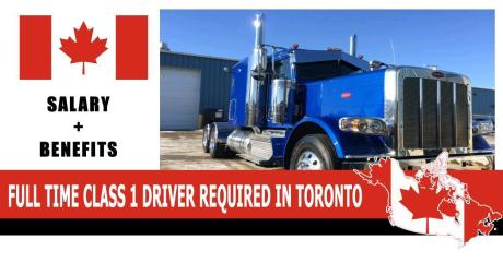 FULL TIME CLASS 1 DRIVER REQUIRED IN TORONTO