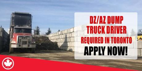 DZ-AZ DUMP TRUCK DRIVER REQUIRED IN TORONTO