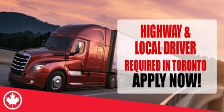 HIGHWAY & LOCAL DRIVER REQUIRED IN TORONTO