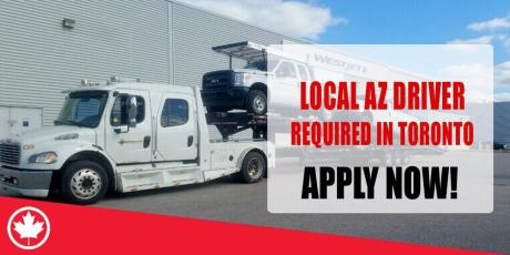LOCAL AZ DRIVER REQUIRED IN TORONTO